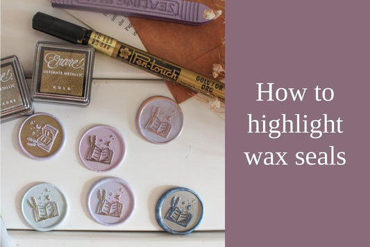 How to highlight wax seal stamps